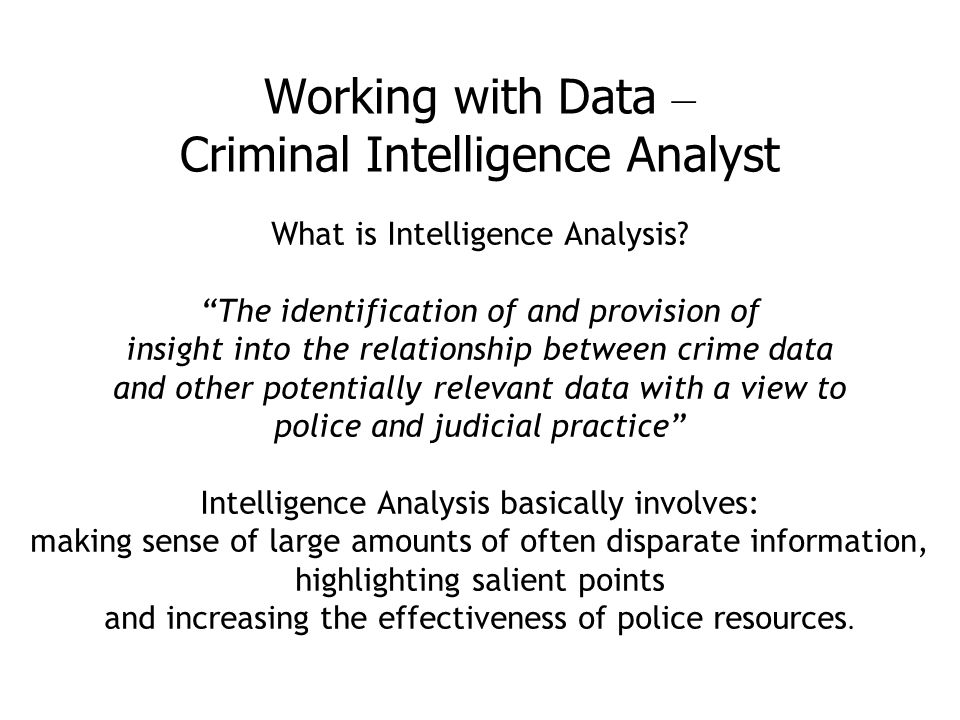 Working with Data – Criminal Intelligence Analyst
