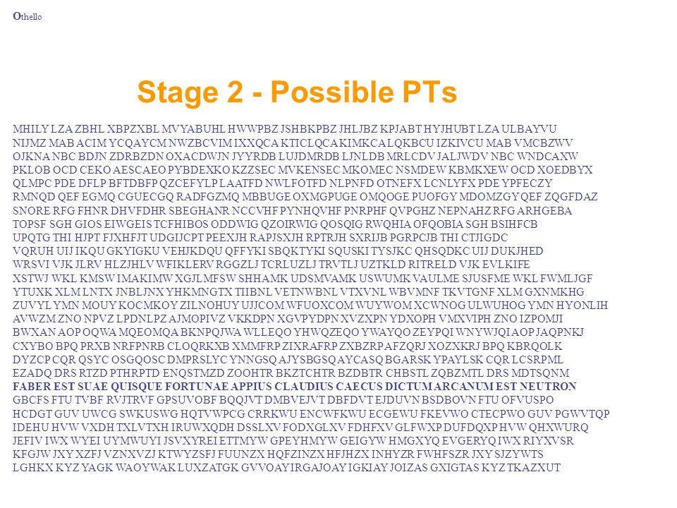 Stage 2 - Possible PTs Othello
