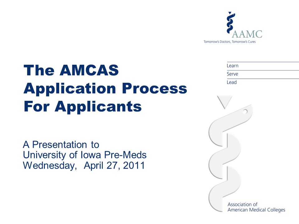For Applicants The Amcas Application Process A Presentation To