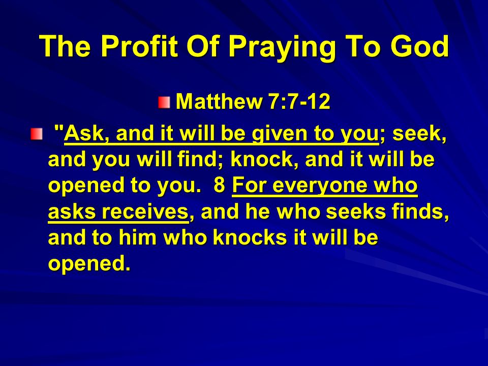 The Profit Of Praying To God