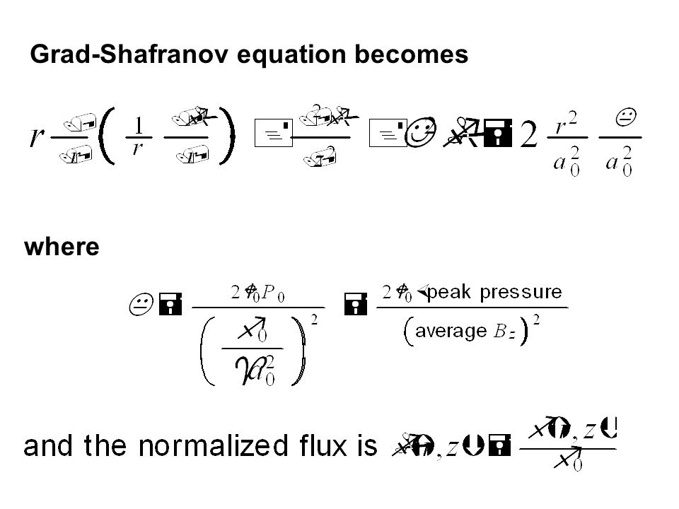 Grad-Shafranov equation becomes