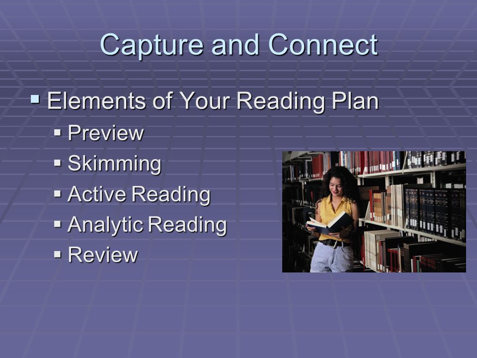 Capture and Connect Elements of Your Reading Plan Preview Skimming