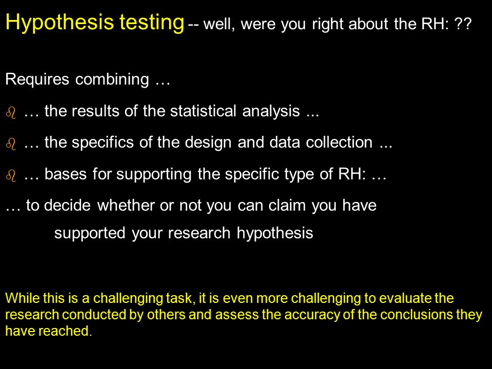 Hypothesis testing -- well, were you right about the RH: