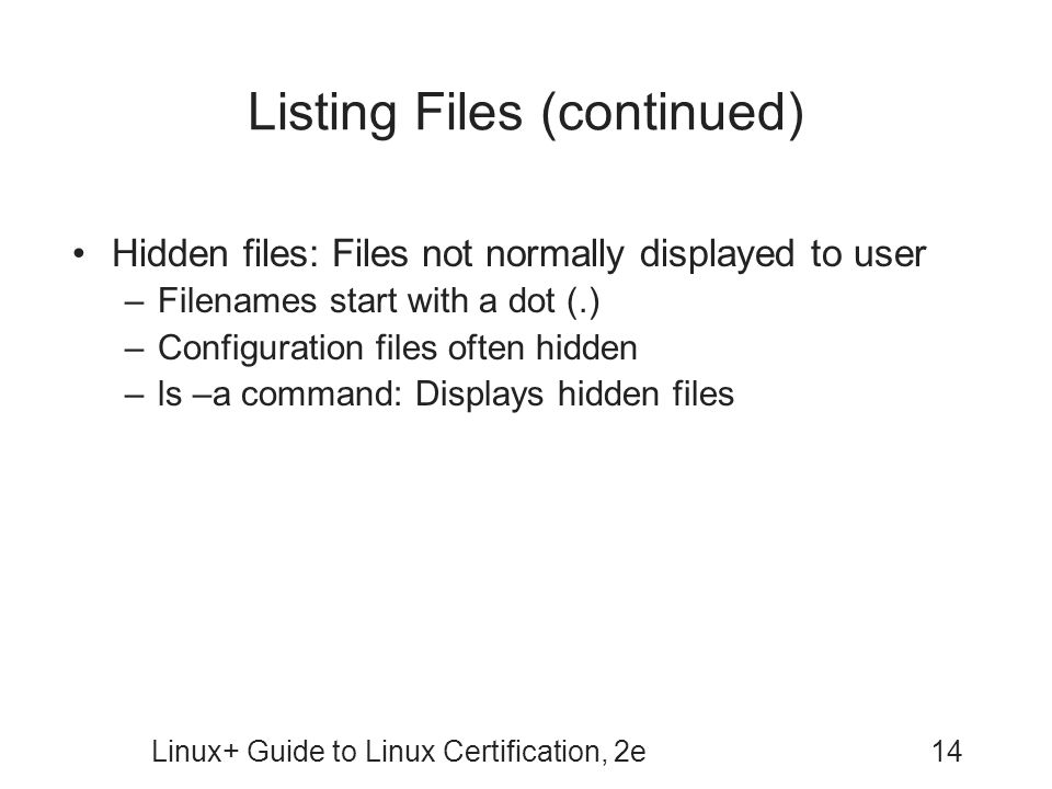 Listing Files (continued)