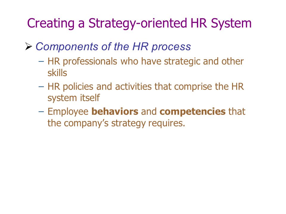 Creating a Strategy-oriented HR System
