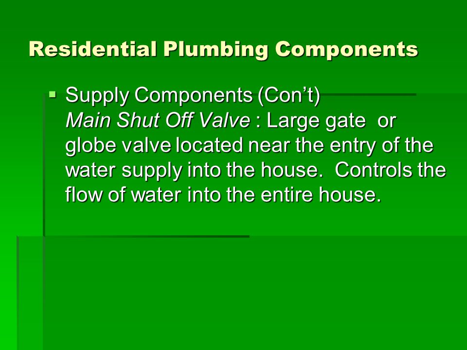 Residential Plumbing Components