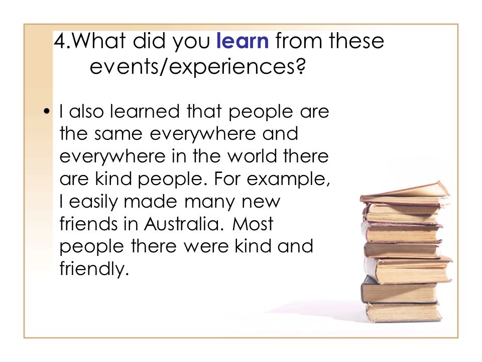 4.What did you learn from these events/experiences