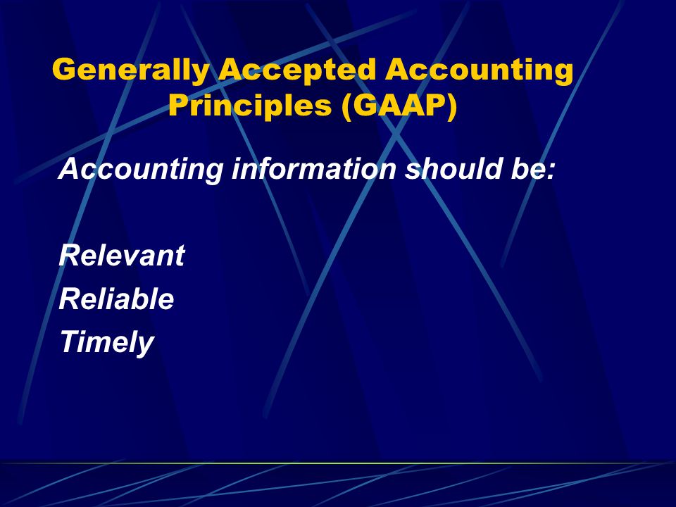 Generally Accepted Accounting Principles (GAAP)