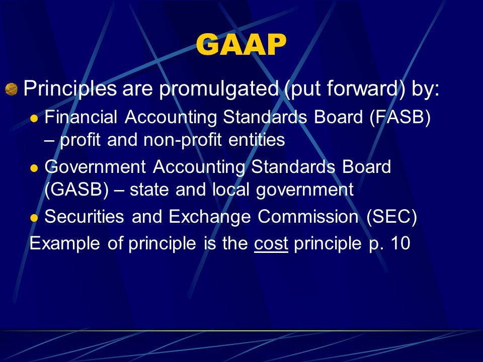 GAAP Principles are promulgated (put forward) by: