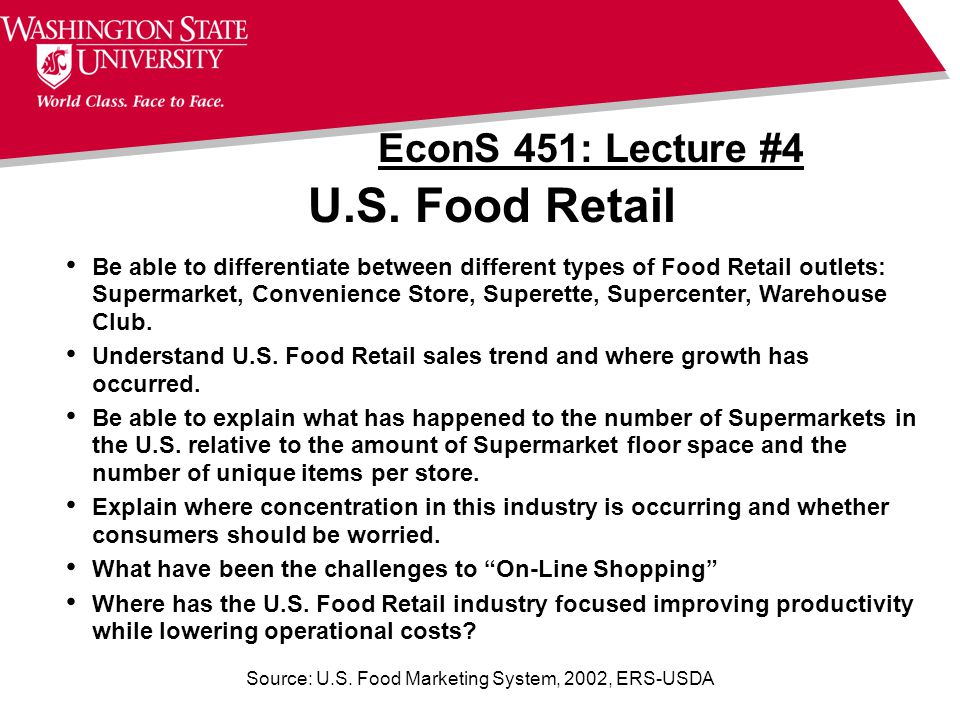 Source: U.S. Food Marketing System, 2002, ERS-USDA