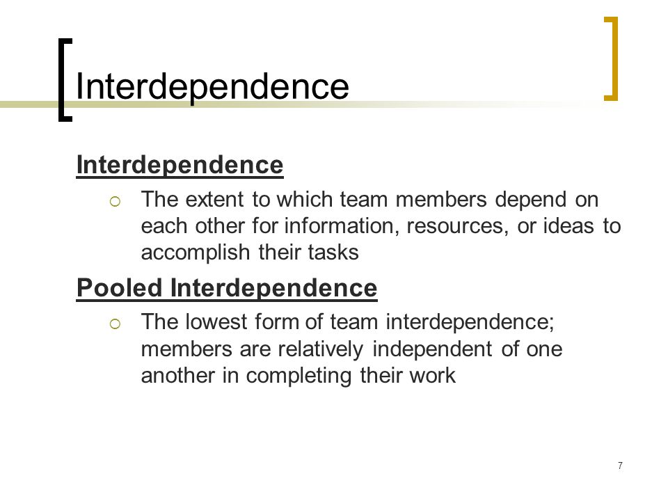 Interdependence Interdependence Pooled Interdependence