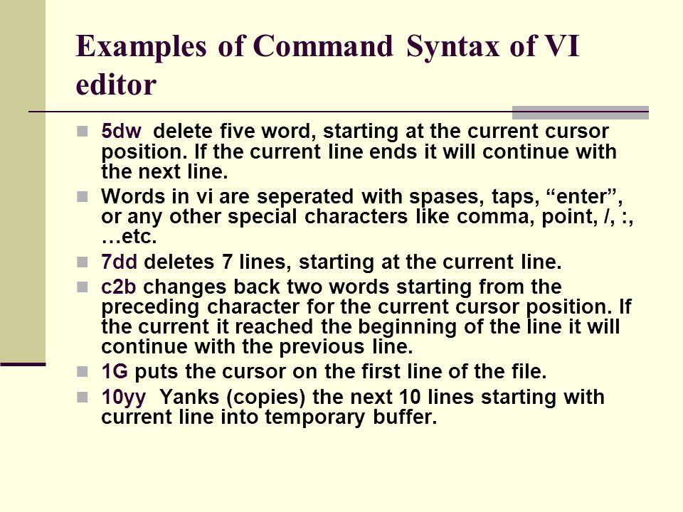 Examples of Command Syntax of VI editor