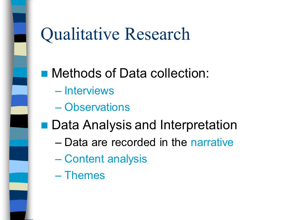 Qualitative Research Methods of Data collection: