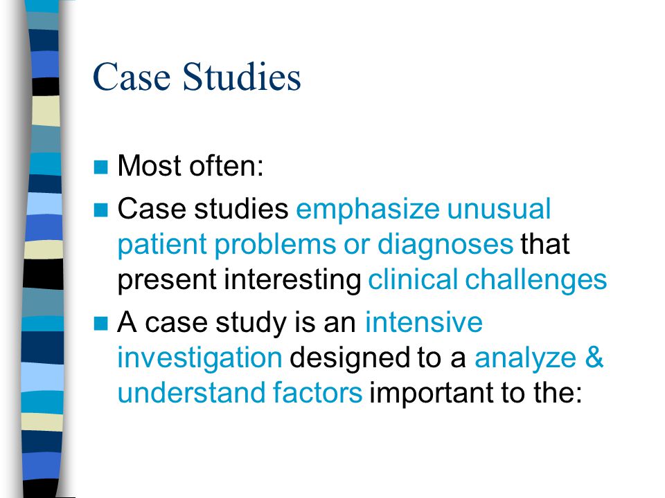 Case Studies Most often: