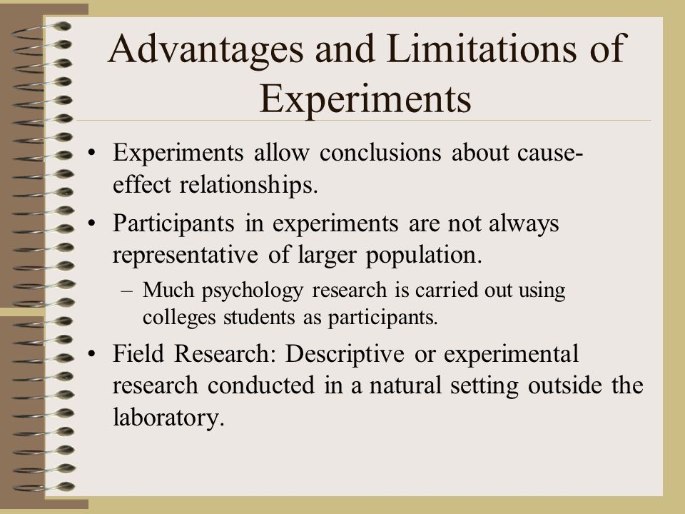 Advantages and Limitations of Experiments