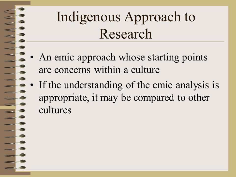Indigenous Approach to Research