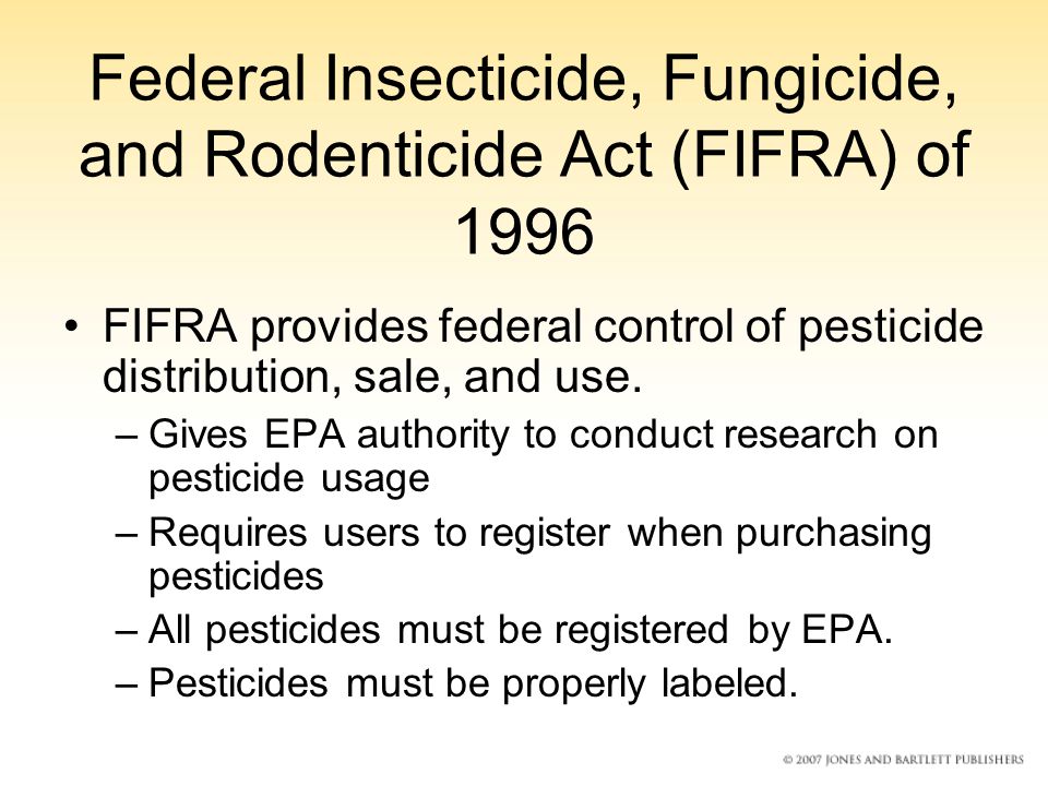 Federal Insecticide, Fungicide, and Rodenticide Act (FIFRA) of 1996