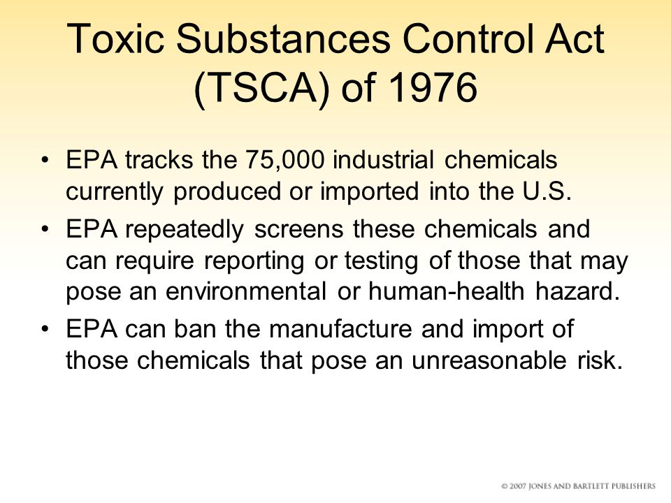 Toxic Substances Control Act (TSCA) of 1976