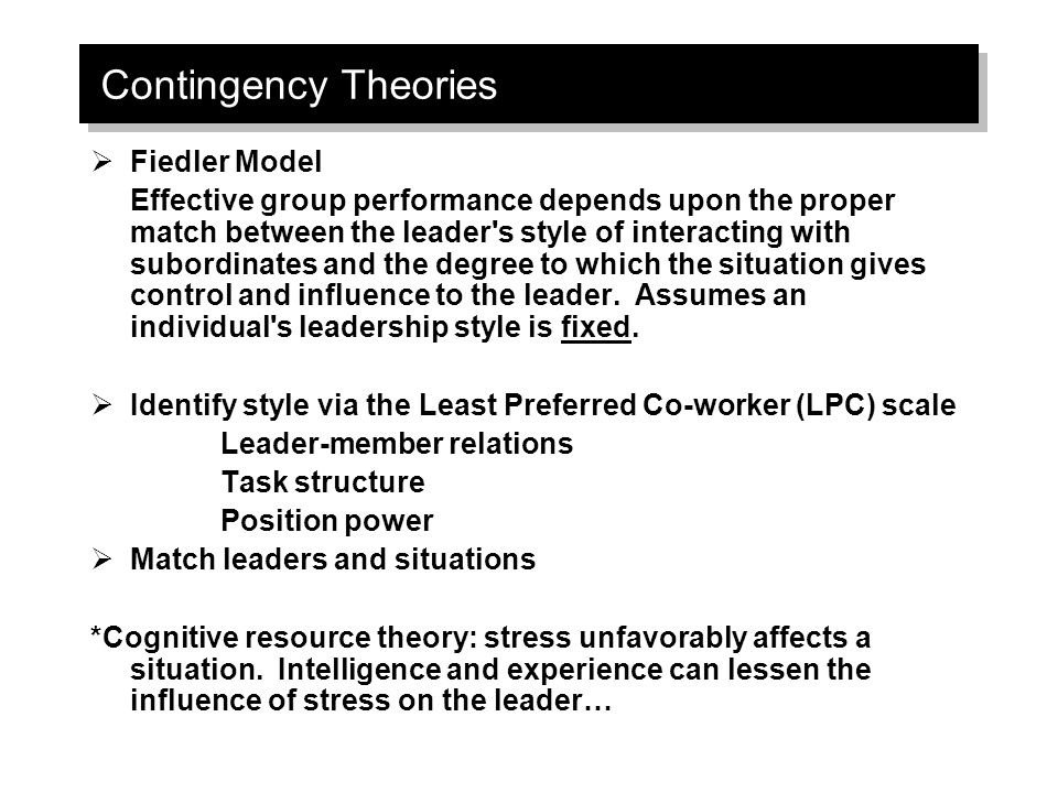 Contingency Theories Fiedler Model