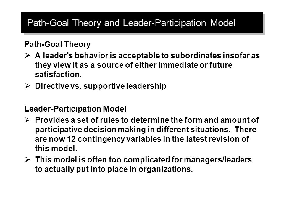 Path-Goal Theory and Leader-Participation Model