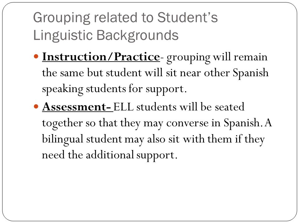 Grouping related to Student’s Linguistic Backgrounds