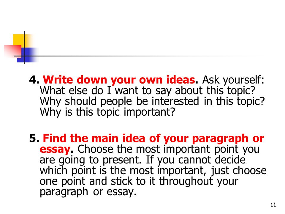 4. Write down your own ideas