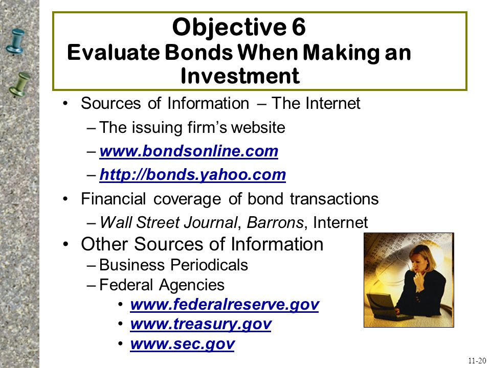 Objective 6 Evaluate Bonds When Making an Investment