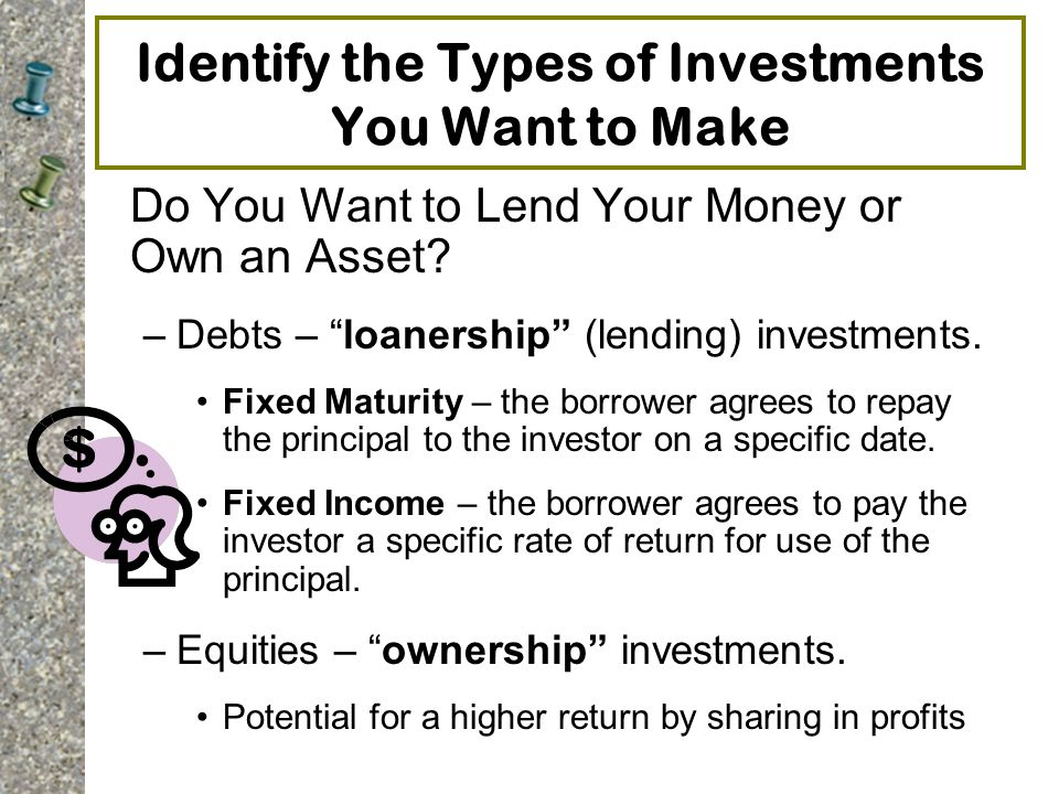 Identify the Types of Investments You Want to Make
