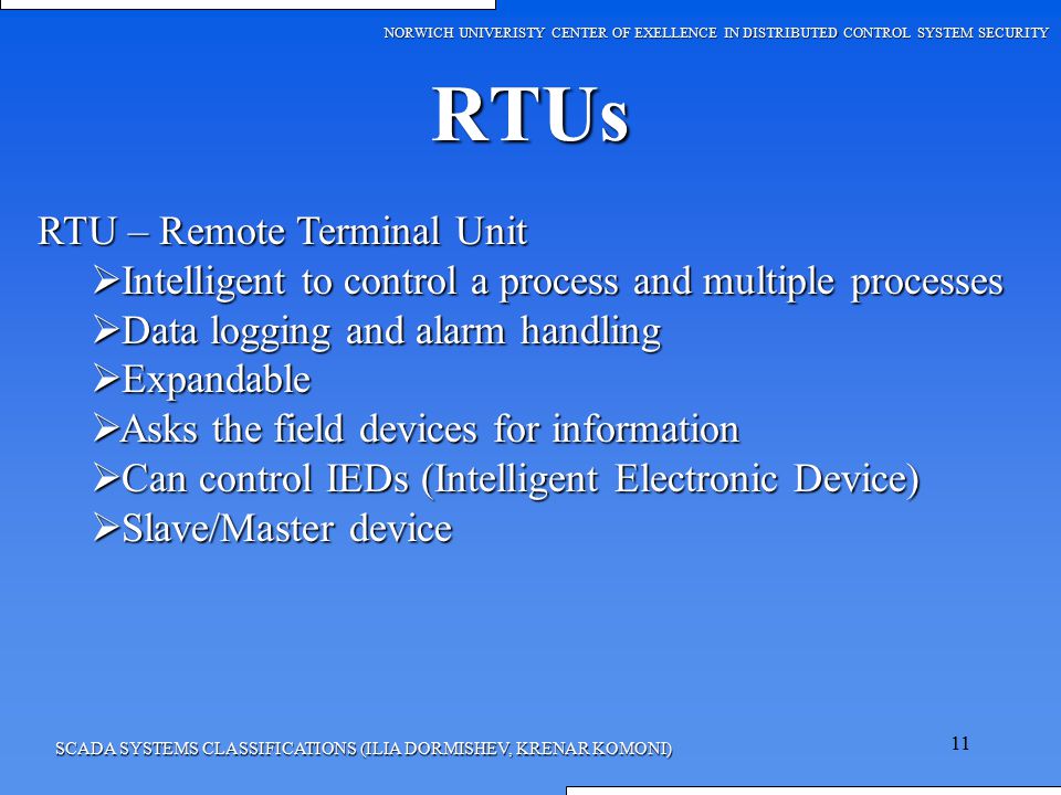 RTUs RTU – Remote Terminal Unit