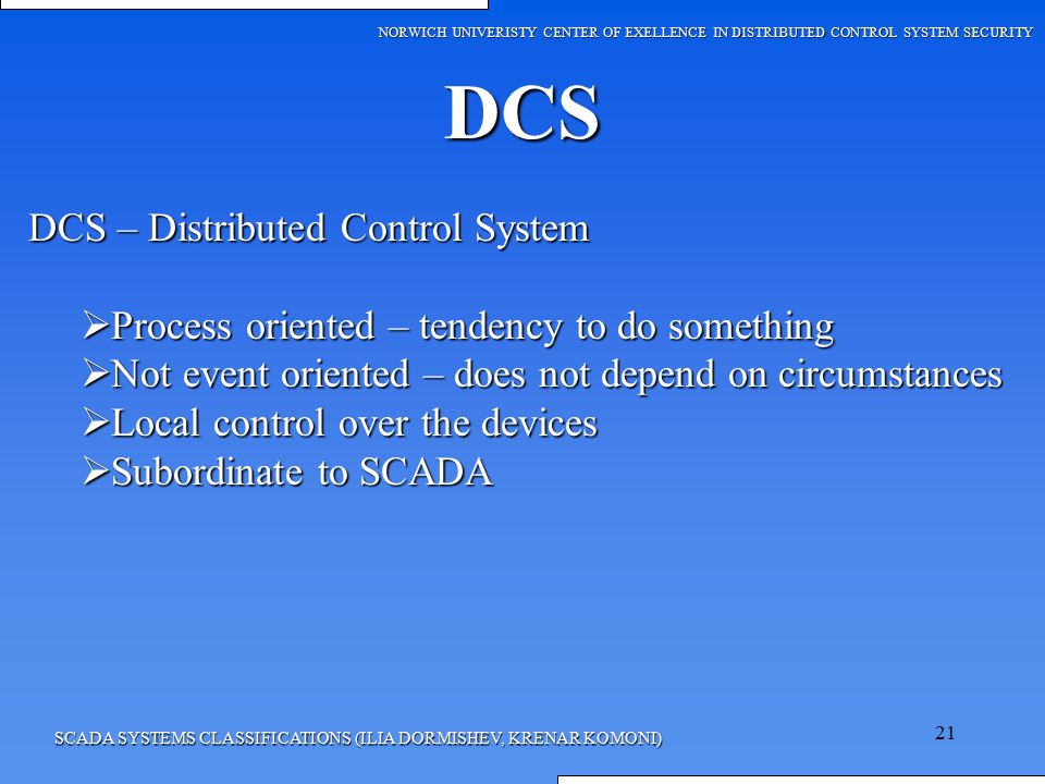 DCS DCS – Distributed Control System