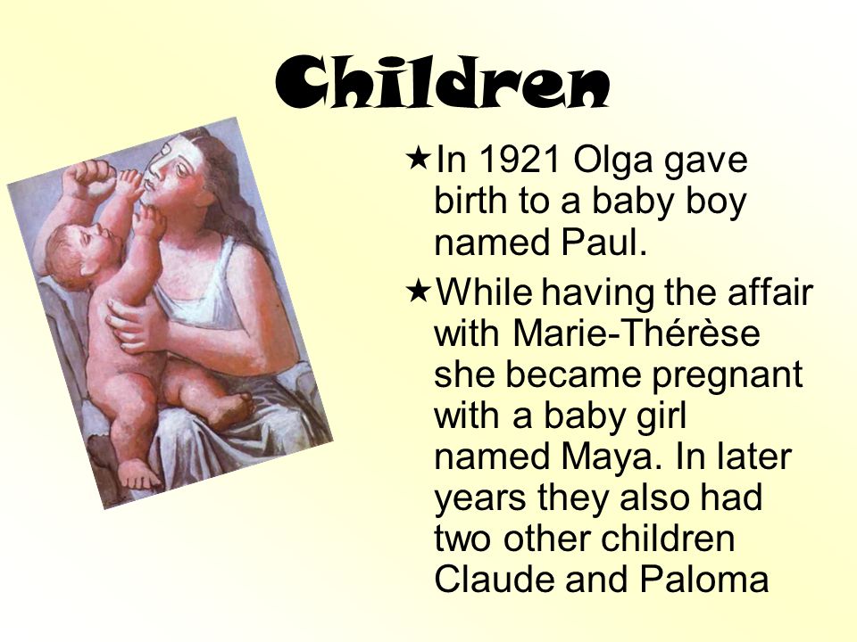 Children In 1921 Olga gave birth to a baby boy named Paul.