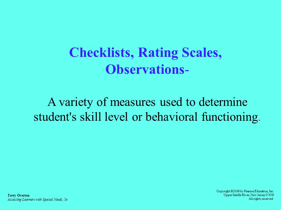 Checklists, Rating Scales,