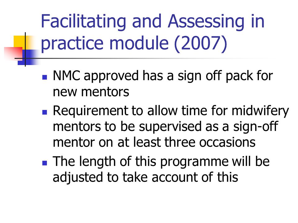 Facilitating and Assessing in practice module (2007)