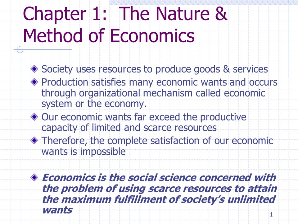 Chapter 1: The Nature & Method of Economics - ppt video online download