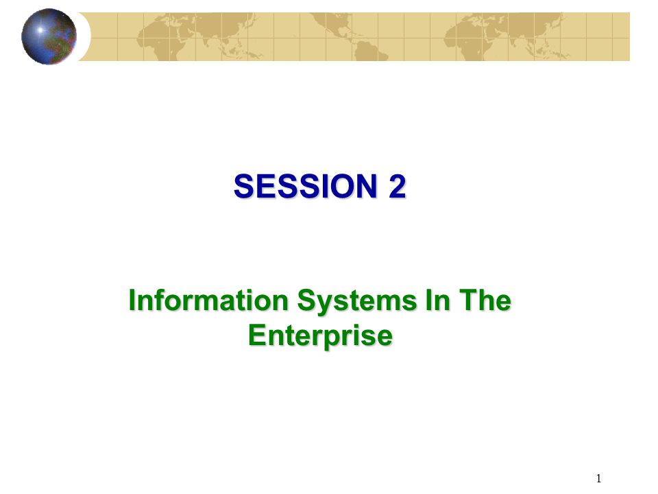 Information Systems In The Enterprise