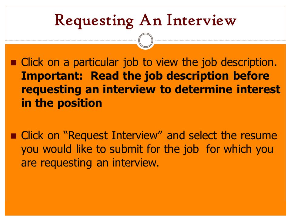Requesting An Interview