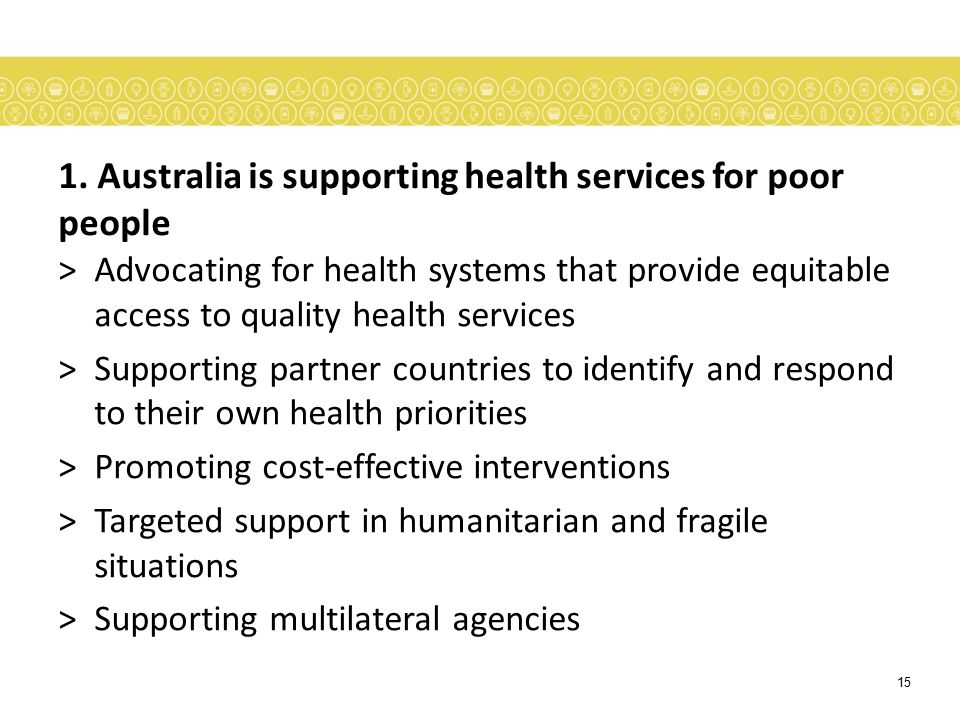 1. Australia is supporting health services for poor people