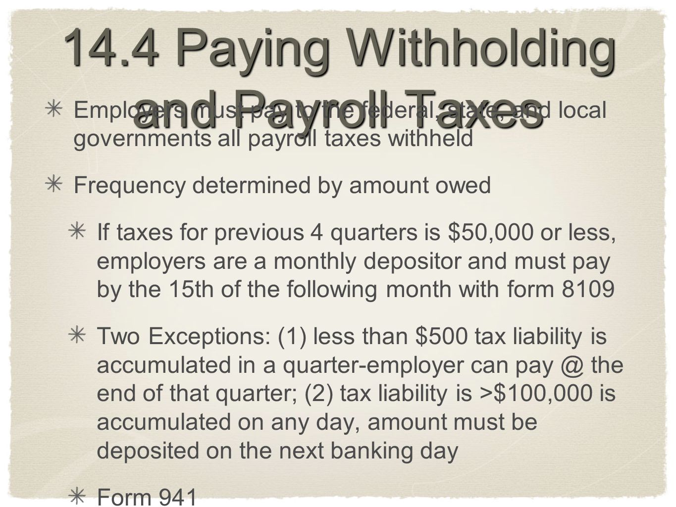 14.4 Paying Withholding and Payroll Taxes