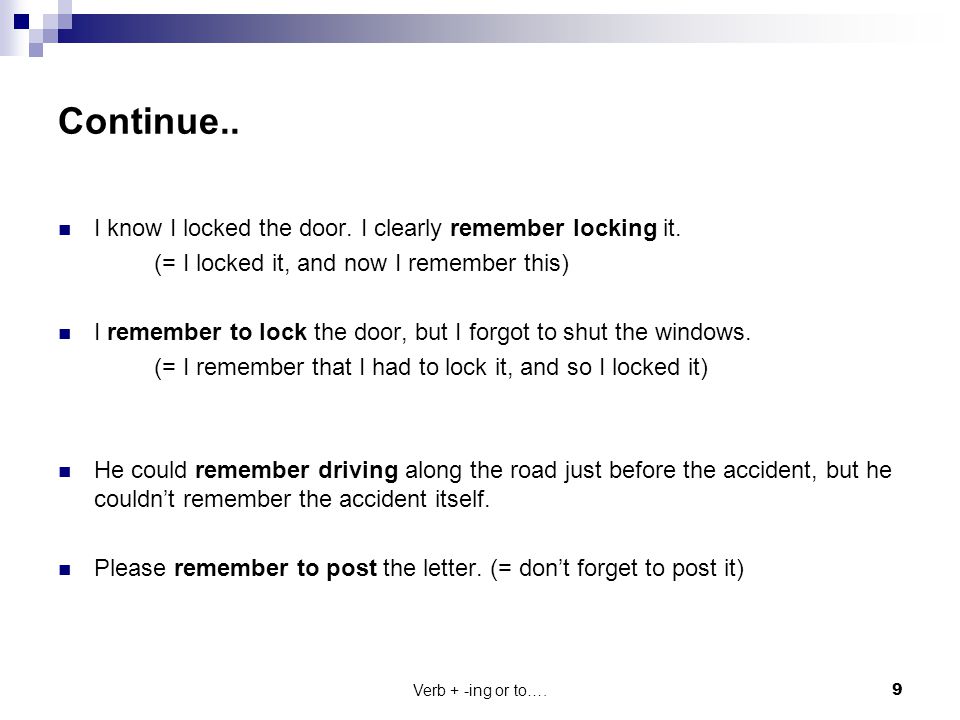 Continue.. I know I locked the door. I clearly remember locking it.