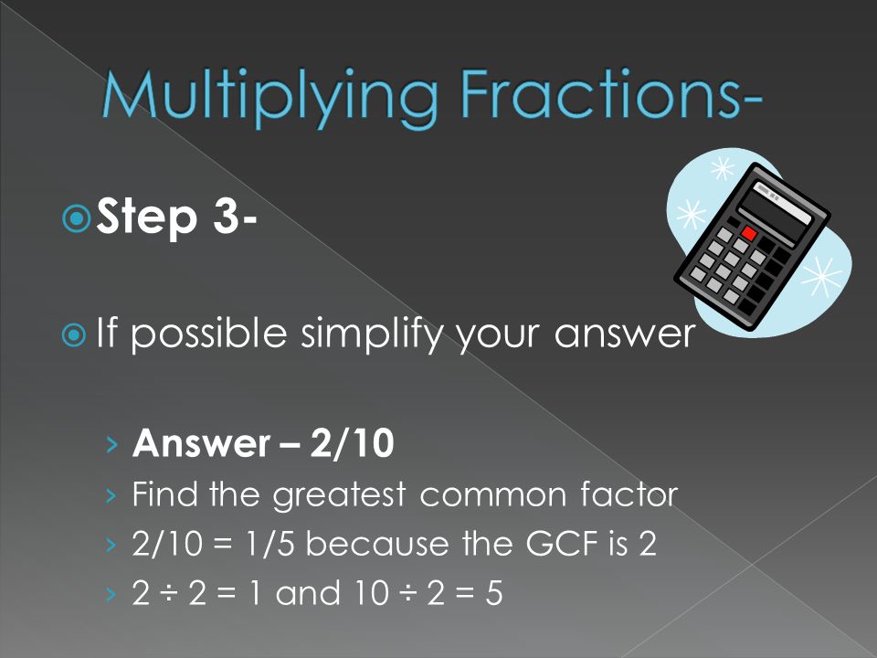 Multiplying Fractions-