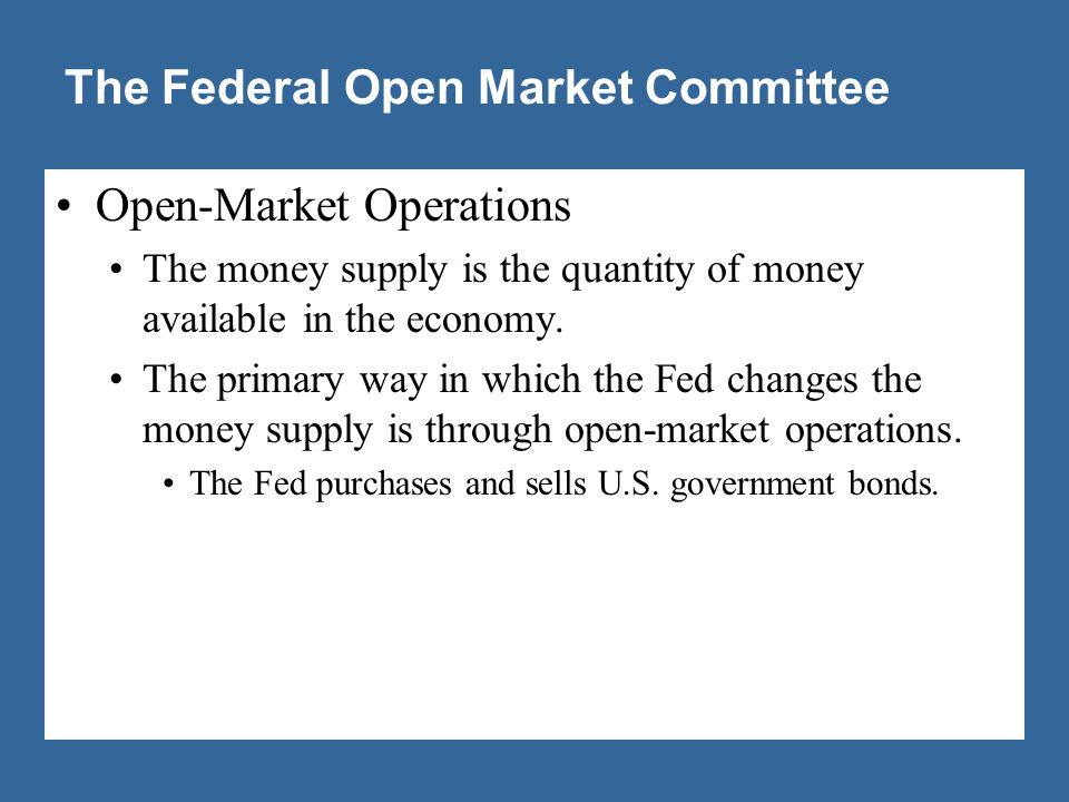The Federal Open Market Committee