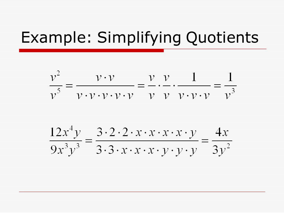 Example: Simplifying Quotients