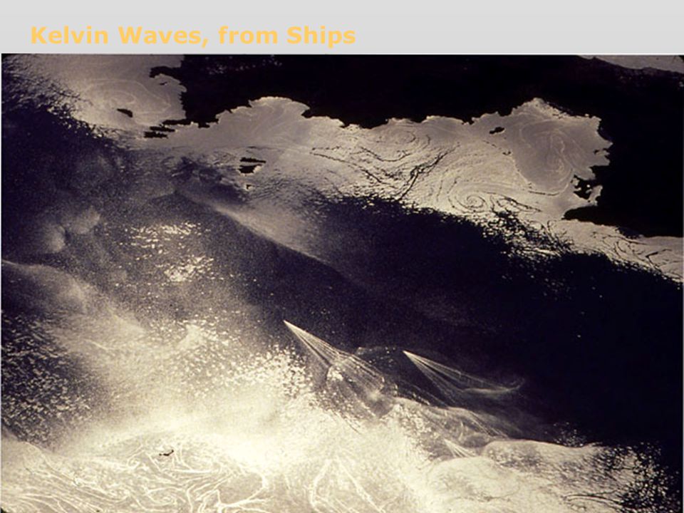 Kelvin Waves, from Ships