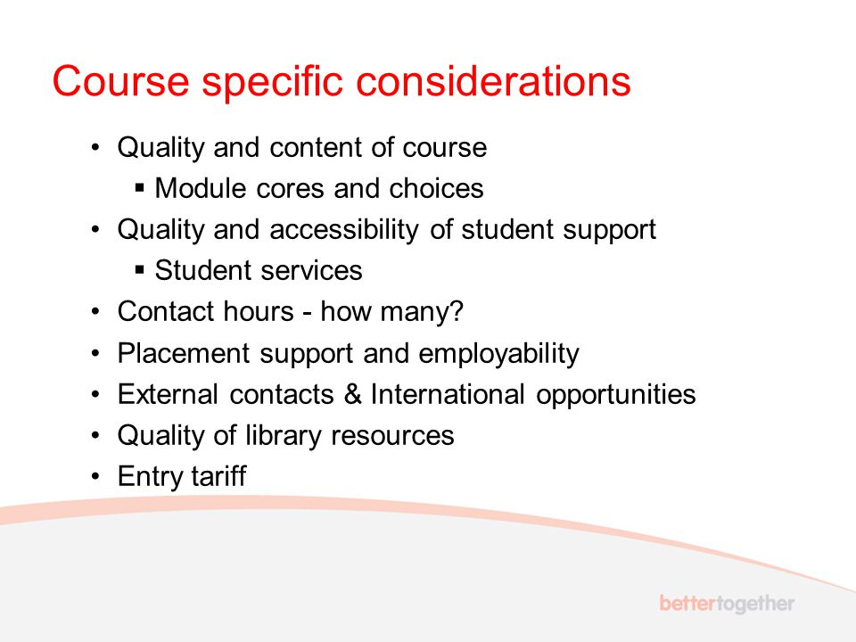 Course specific considerations
