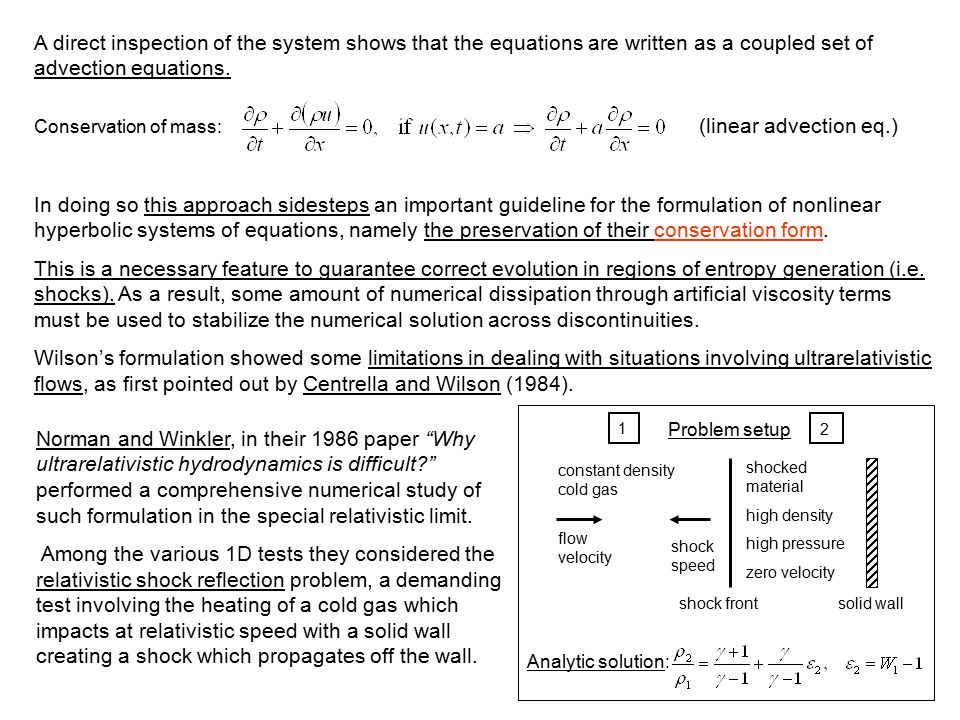 A direct inspection of the system shows that the equations are written as a coupled set of advection equations.