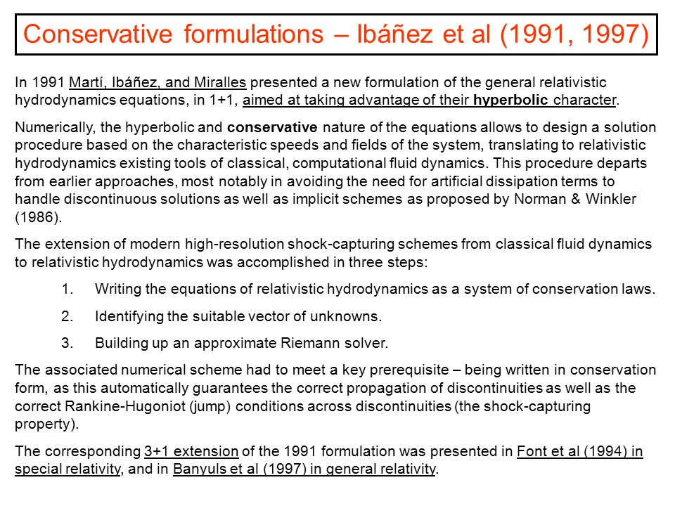 Conservative formulations – Ibáñez et al (1991, 1997)