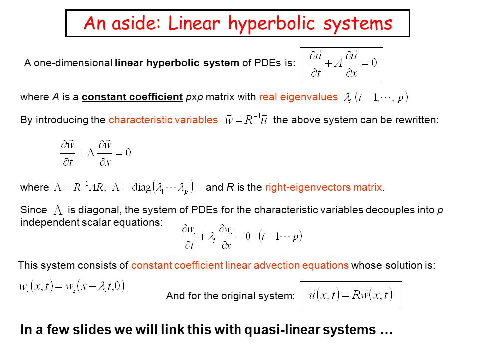 An aside: Linear hyperbolic systems