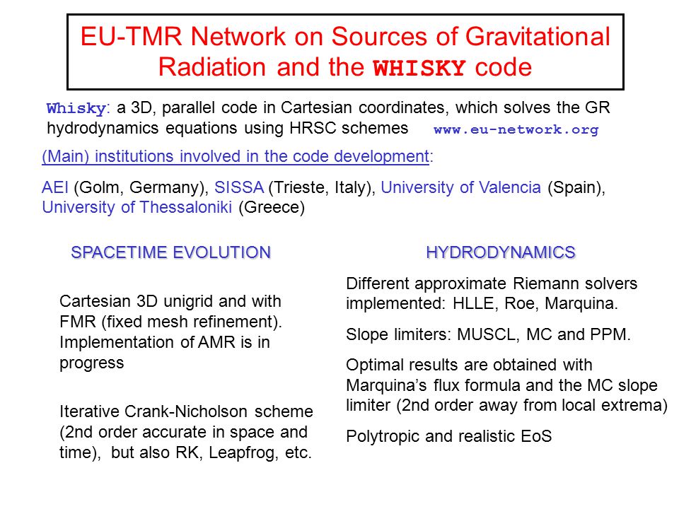EU-TMR Network on Sources of Gravitational Radiation and the WHISKY code