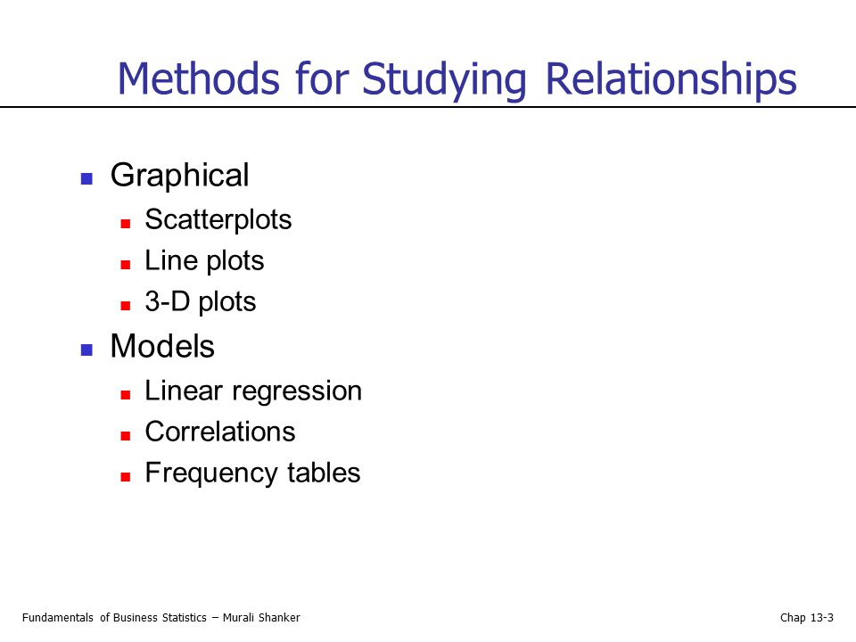 Methods for Studying Relationships