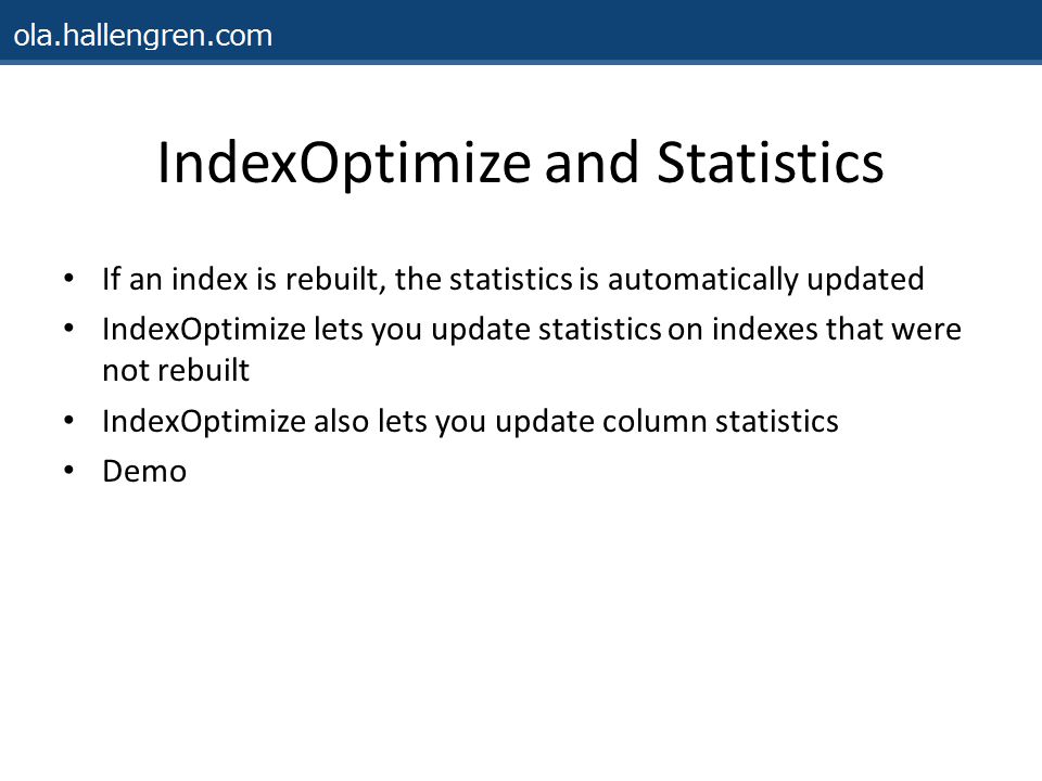 IndexOptimize and Statistics